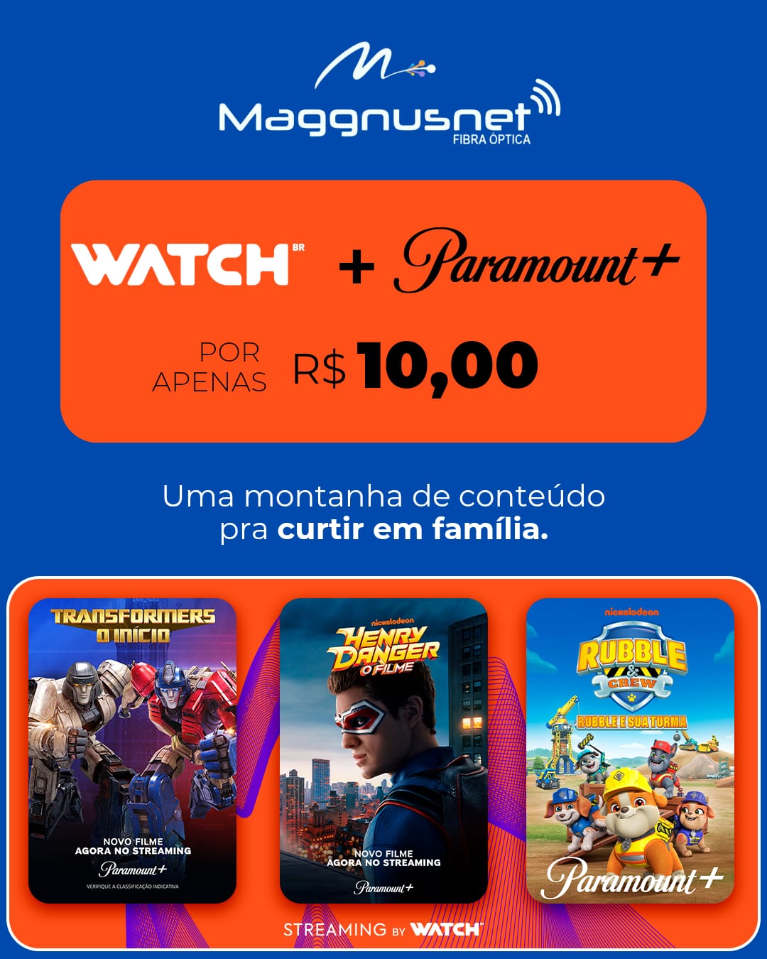 Watch TV + Paramount+ para toda a família
